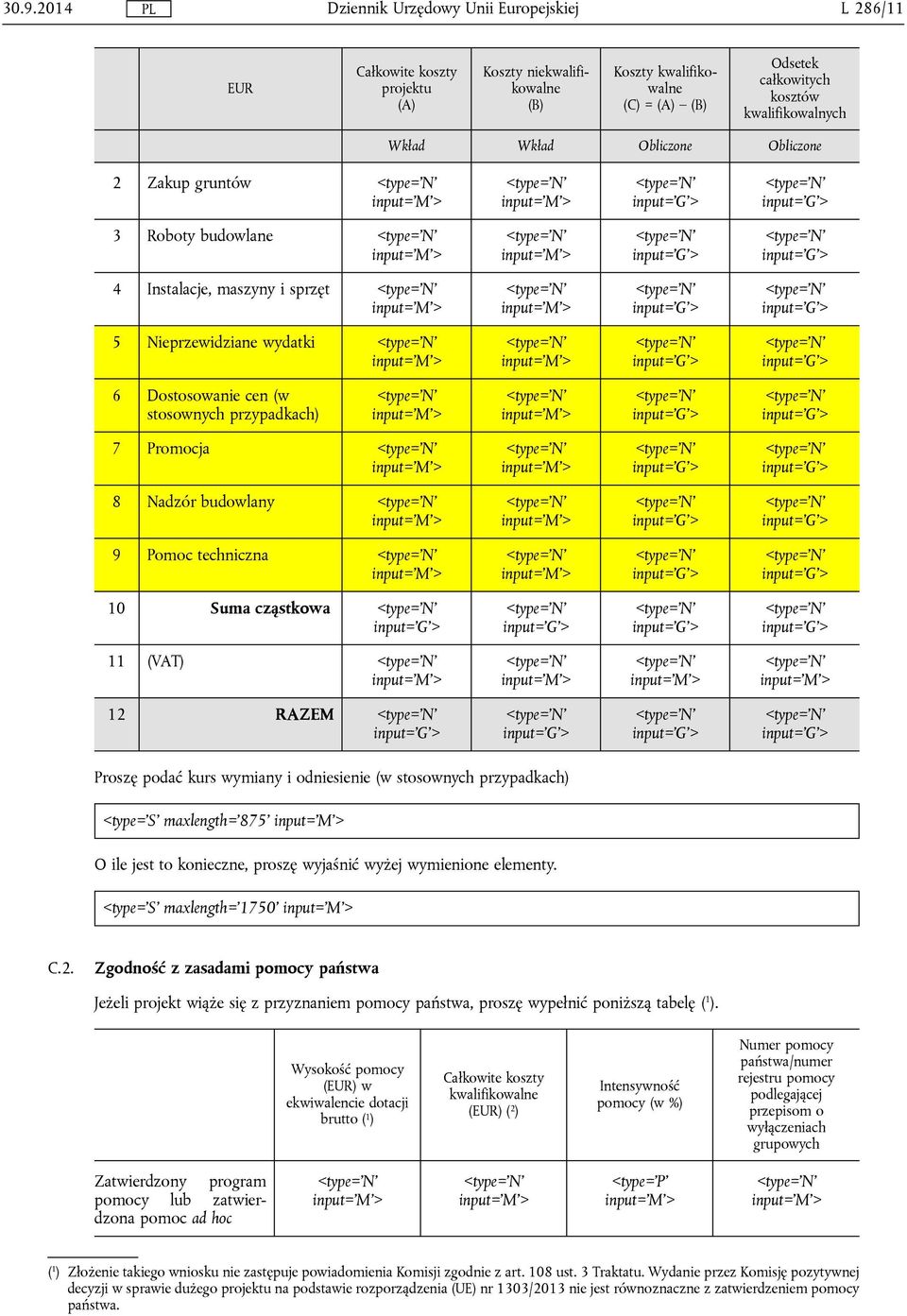 cząstkowa 11 (VAT) 12 RAZEM Proszę podać kurs wymiany i odniesienie (w stosownych przypadkach) <type='s' maxlength='875' O ile jest to konieczne, proszę wyjaśnić wyżej wymienione elementy.