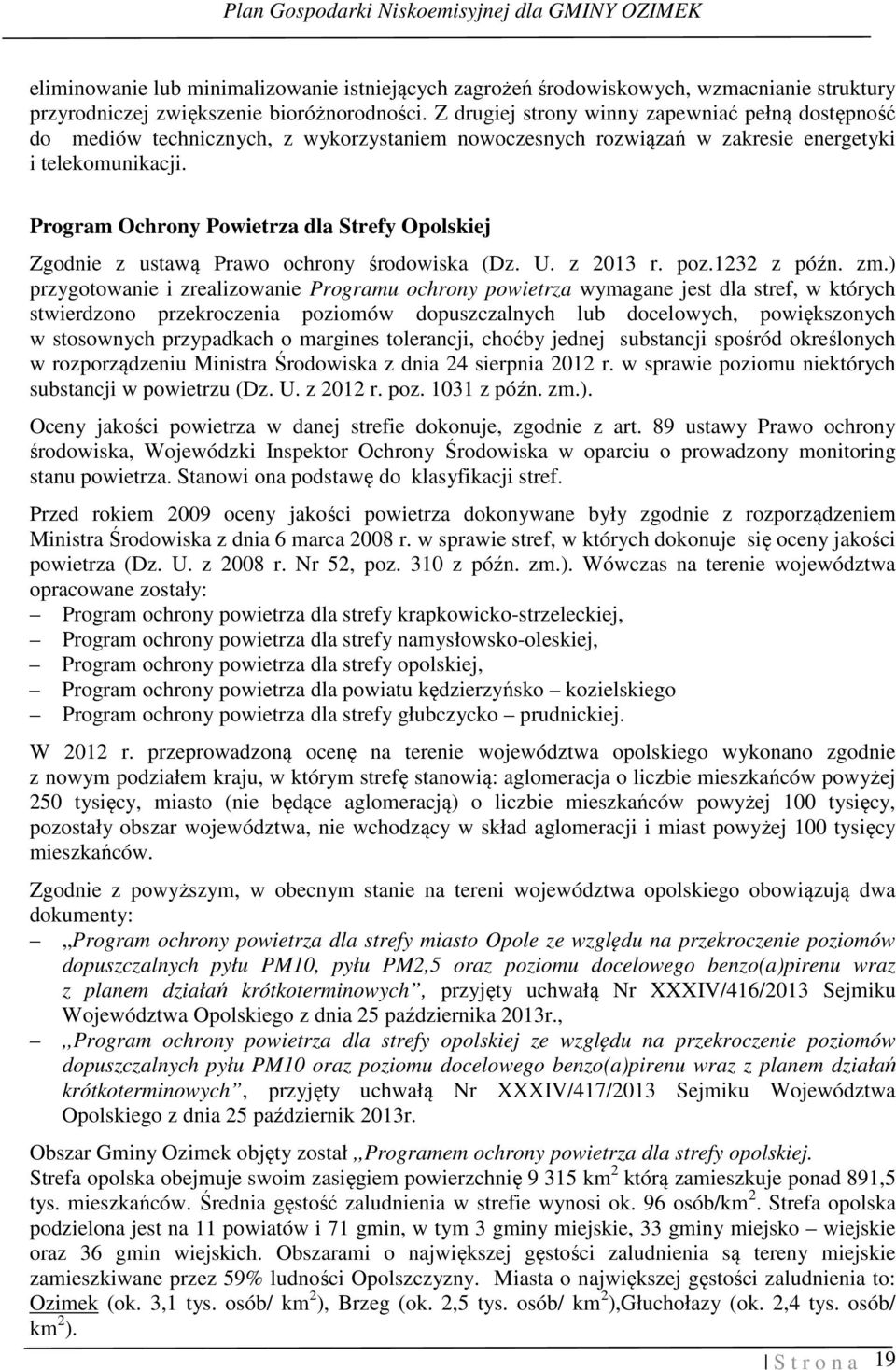Program Ochrony Powietrza dla Strefy Opolskiej Zgodnie z ustawą Prawo ochrony środowiska (Dz. U. z 2013 r. poz.1232 z późn. zm.