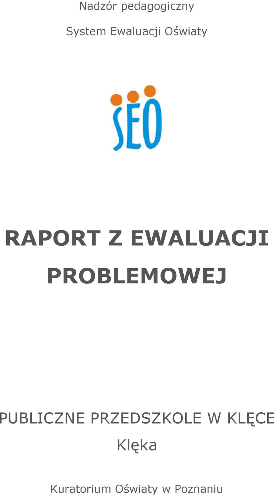 EWALUACJI PROBLEMOWEJ PUBLICZNE