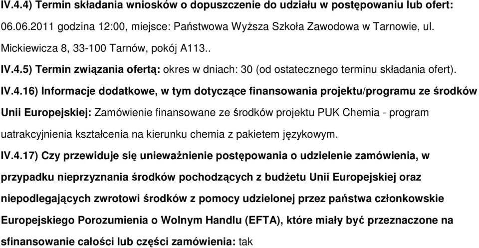 finanswane ze śrdków prjektu PUK Chemia - prgram uatrakcyjnienia kształcenia na kierunku chemia z pakietem językwym. IV.4.