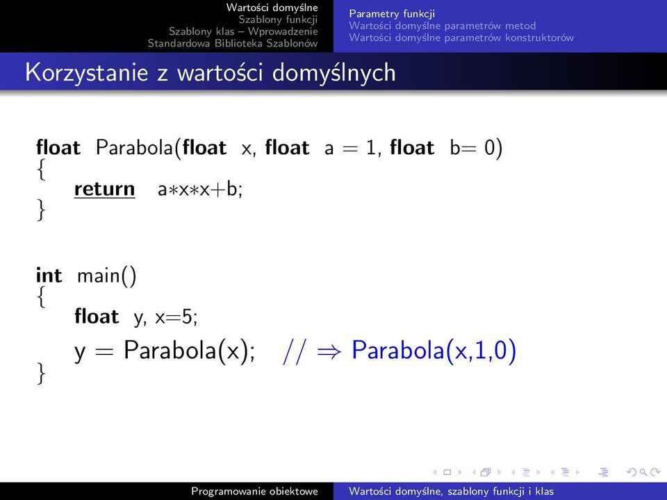 0) return a x x+b; int main() float y,