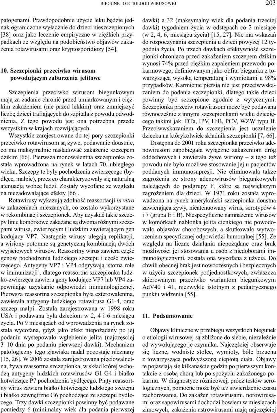 rotawirusami oraz kryptosporidiozy [54]. 10.