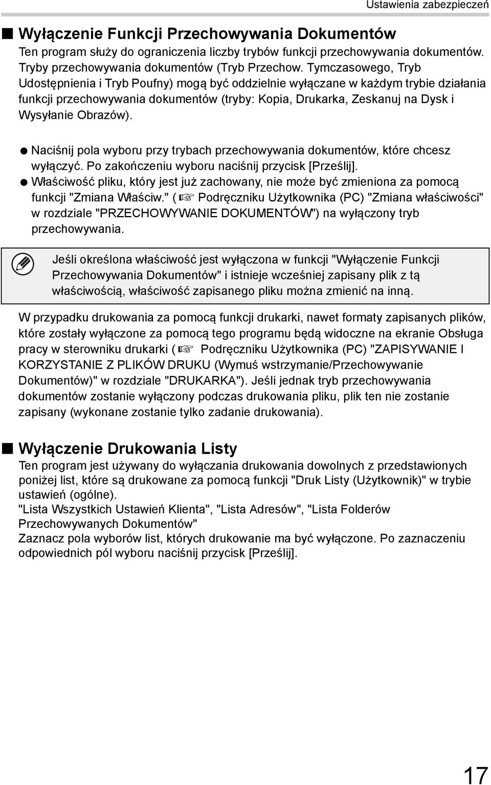 Obrazów). Naciśnij pola wyboru przy trybach przechowywania dokumentów, które chcesz wyłączyć. Po zakończeniu wyboru naciśnij przycisk [Prześlij].