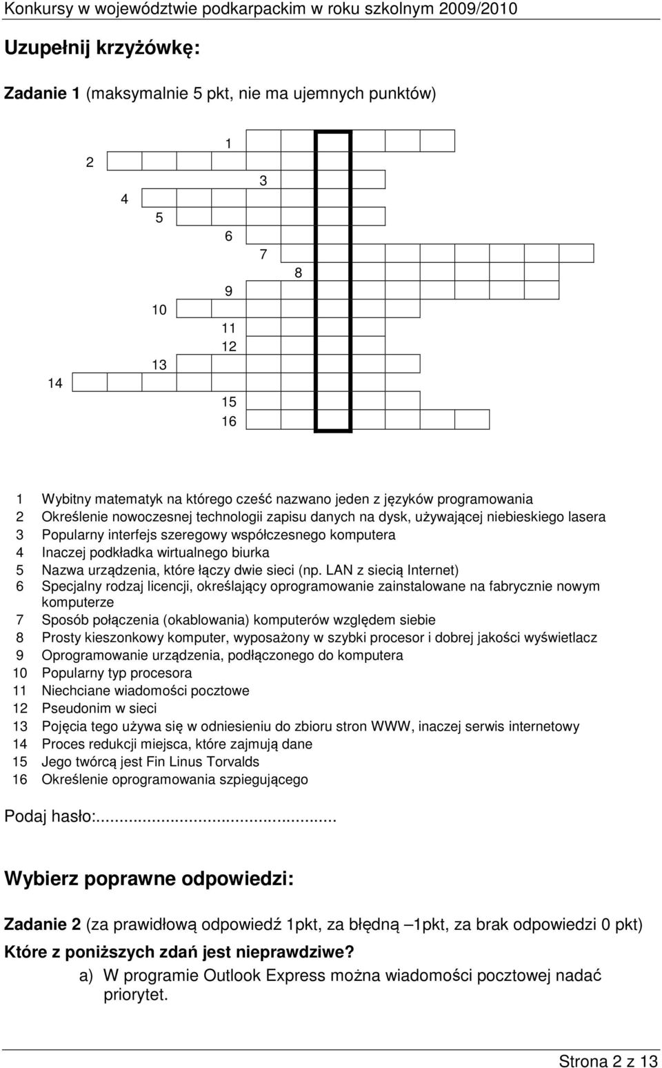 urządzenia, które łączy dwie sieci (np.