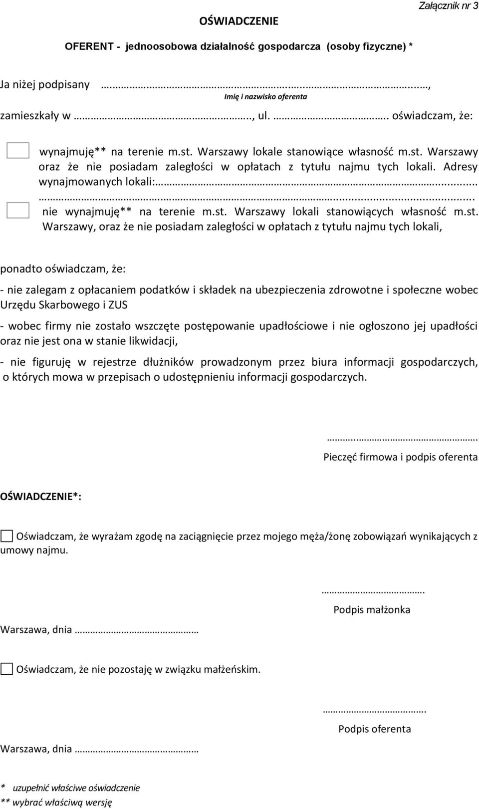 ....... nie wynajmuję** na terenie m.st.