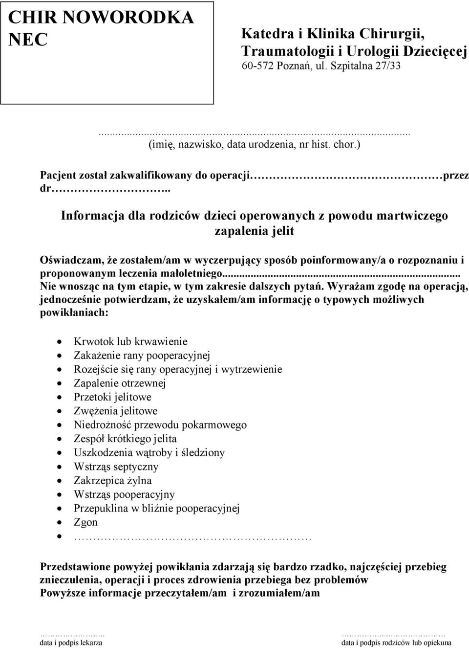 otrzewnej Przetoki jelitowe Zwężenia jelitowe Niedrożność przewodu pokarmowego