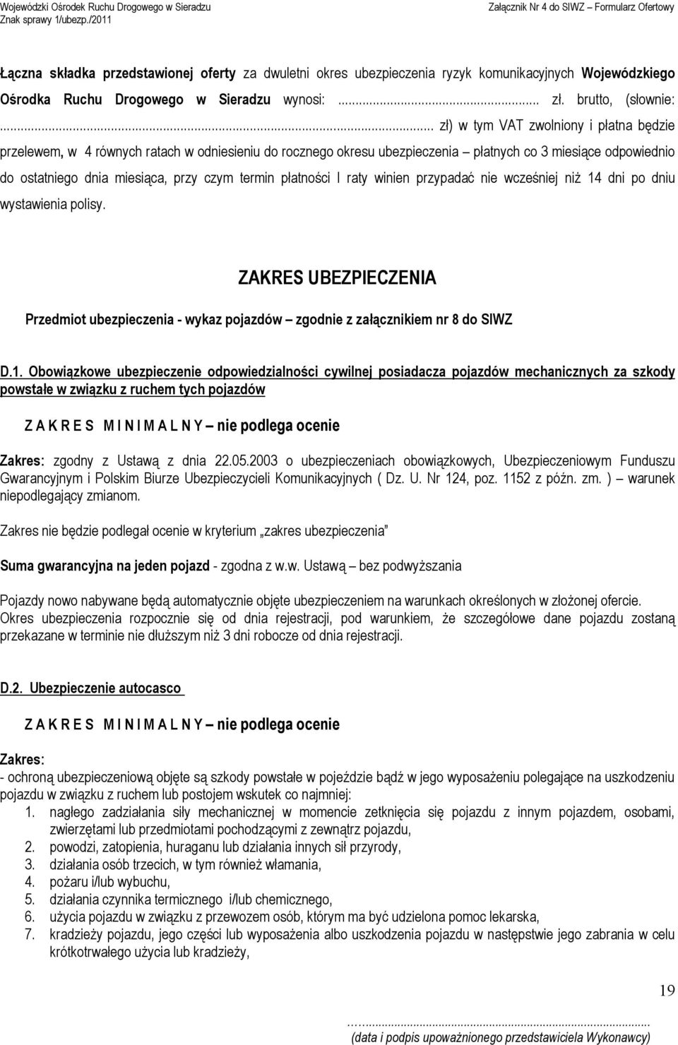 termin płatności I raty winien przypadać nie wcześniej niż 14