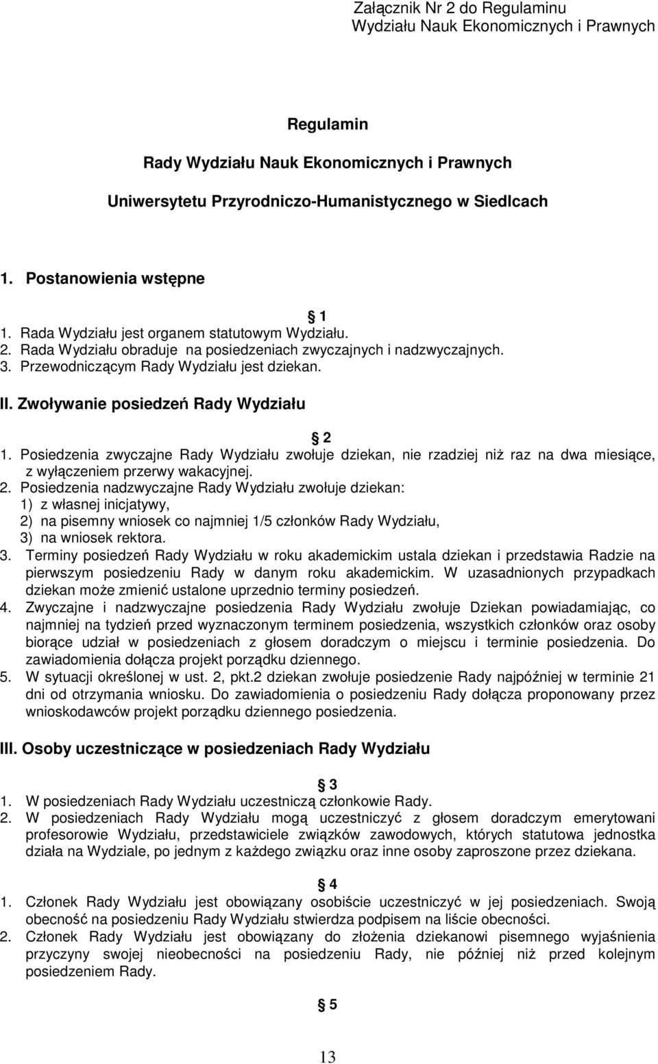 Zwoływanie posiedzeń Rady Wydziału 2 
