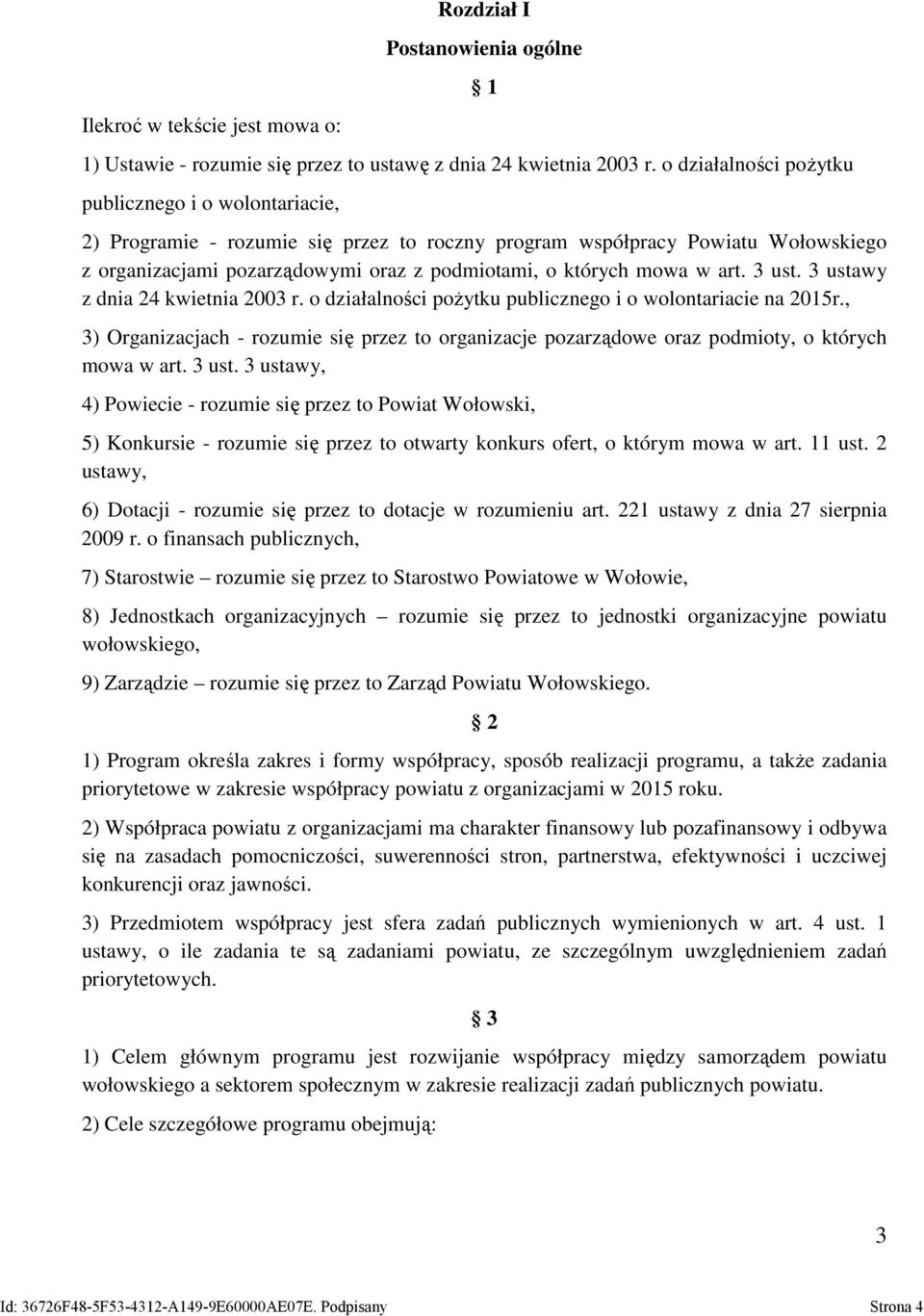 mowa w art. 3 ust. 3 ustawy z dnia 24 kwietnia 2003 r. o działalności poŝytku publicznego i o wolontariacie na 2015r.