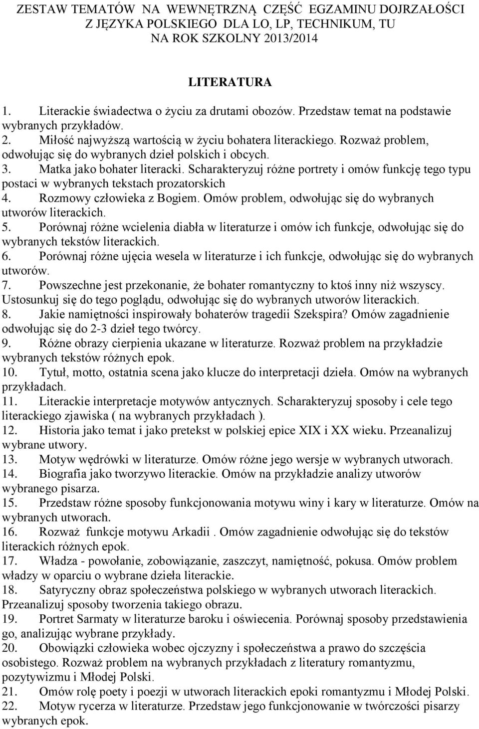 Matka jako bohater literacki. Scharakteryzuj różne portrety i omów funkcję tego typu postaci w wybranych tekstach prozatorskich 4. Rozmowy człowieka z Bogiem.