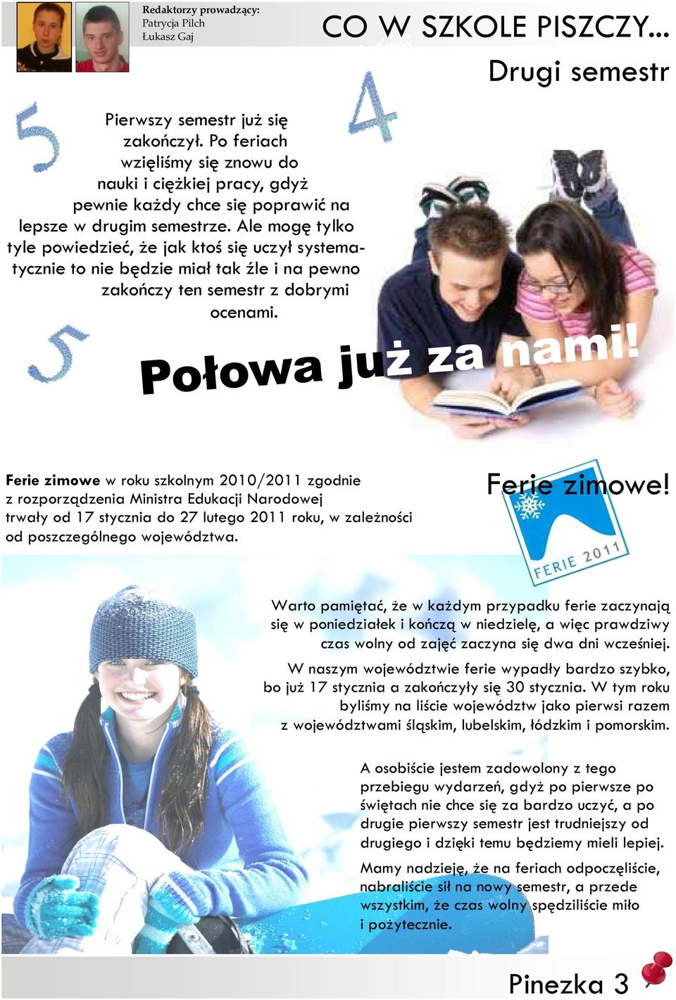 Ale mogę tylko tyle powiedieć, że jk ktoś się ucył systemtycnie to nie będie mił tk źle i n pewno końcy ten semestr dobrymi ocenmi. Połow już nmi!