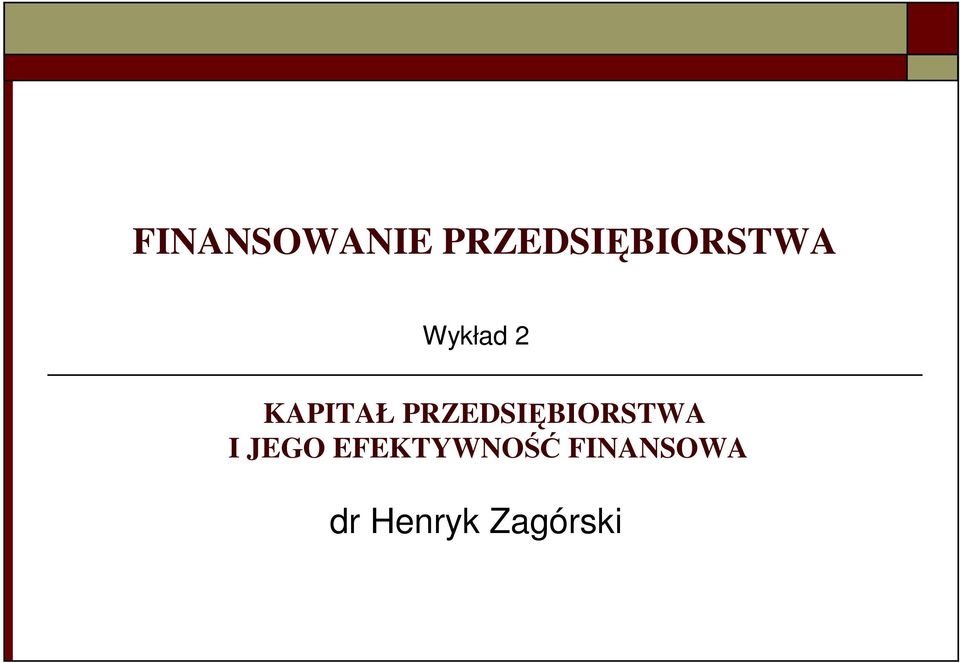 KAPITAŁ PRZEDSIĘBIORSTWA I