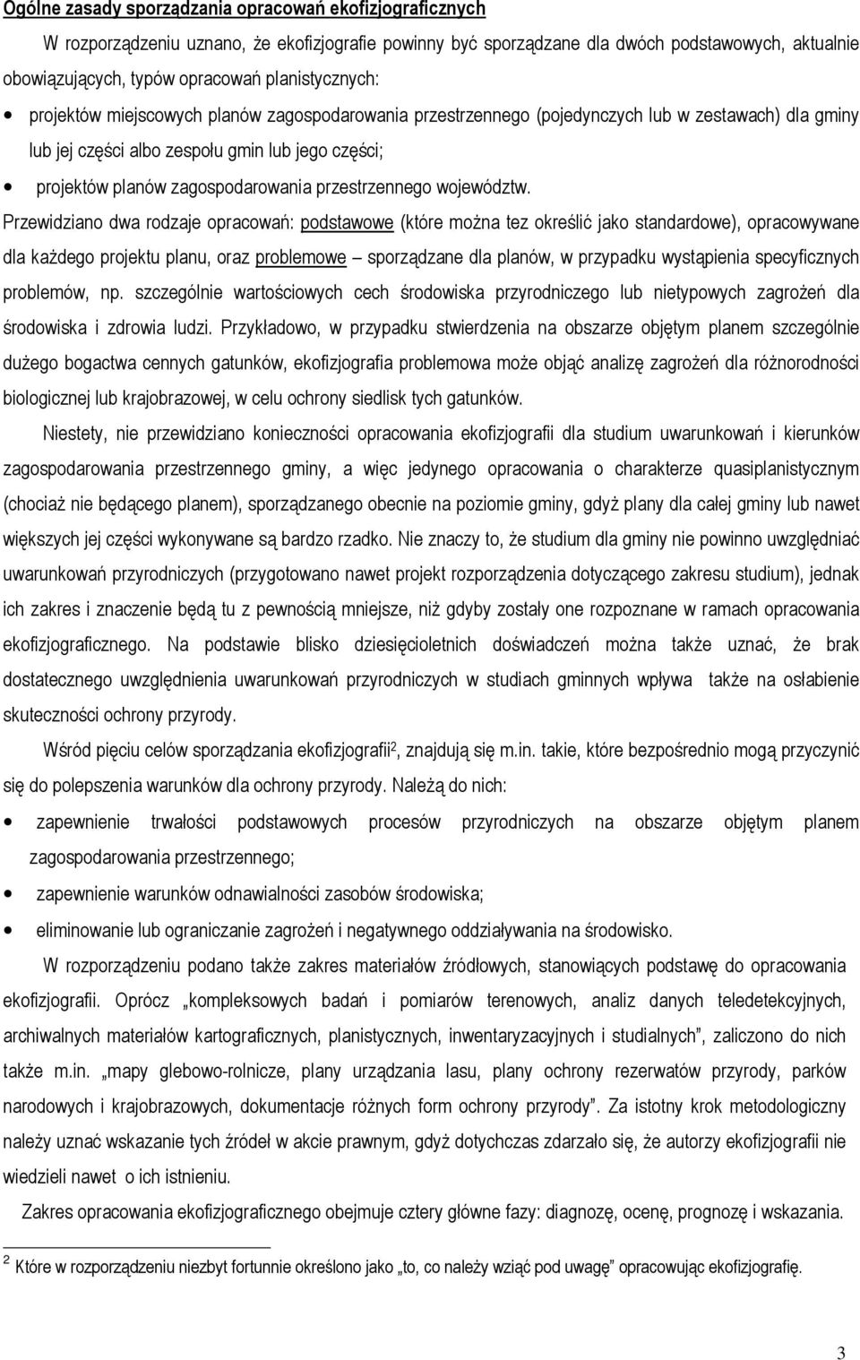 zagospodarowania przestrzennego województw.