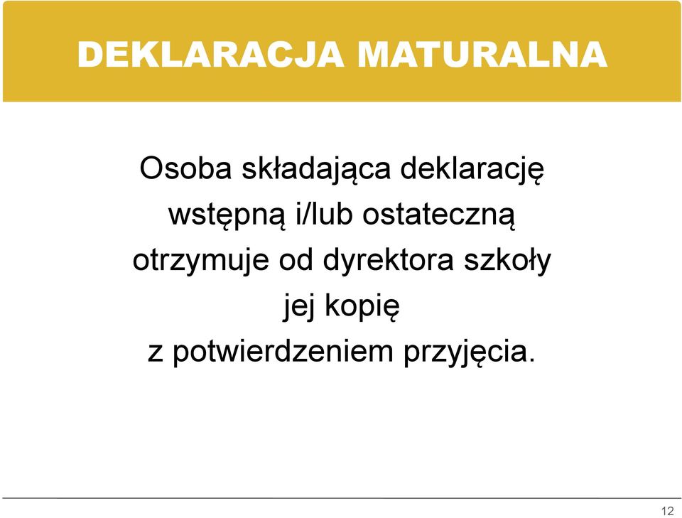 ostateczną otrzymuje od dyrektora