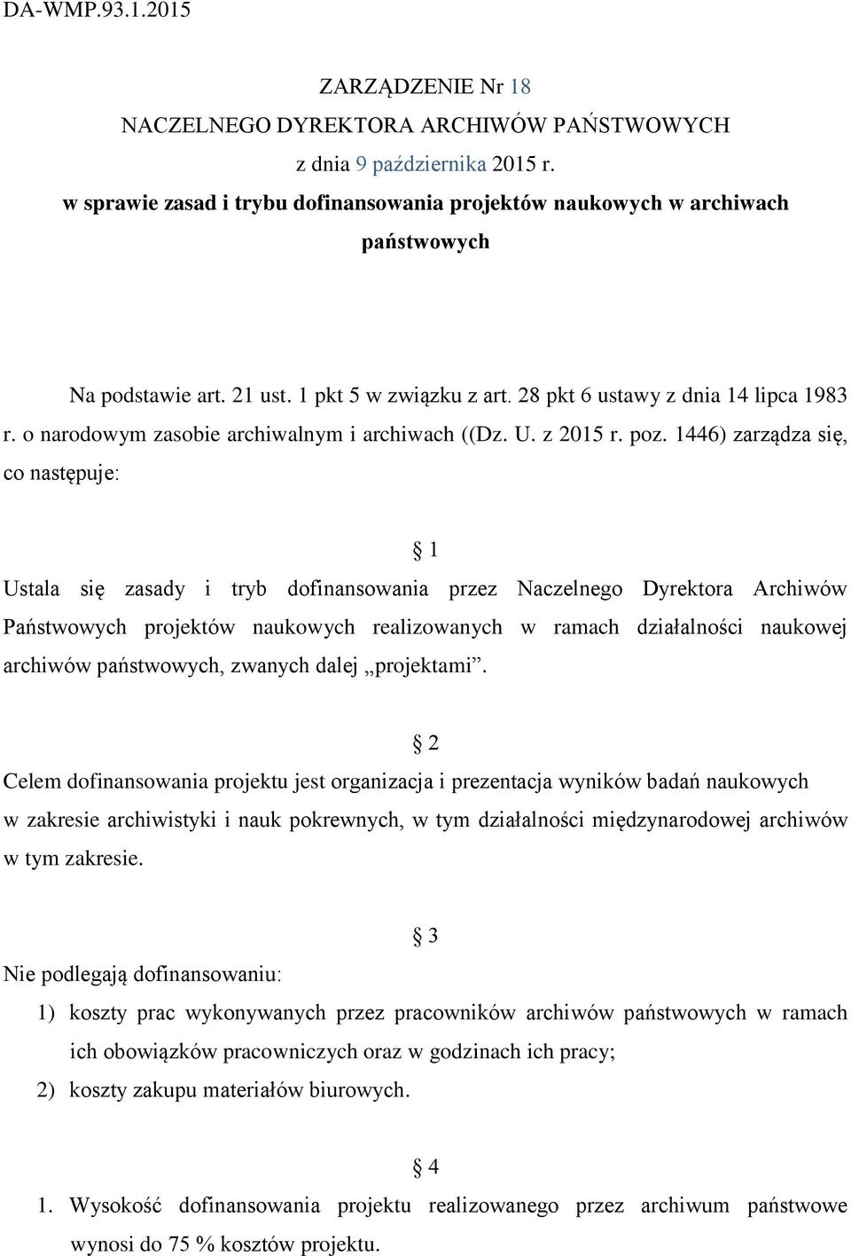 o narodowym zasobie archiwalnym i archiwach ((Dz. U. z 2015 r. poz.