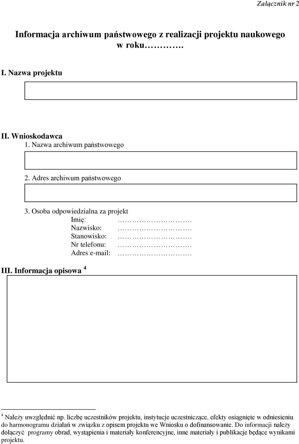 Informacja opisowa 4 4 Należy uwzględnić np.