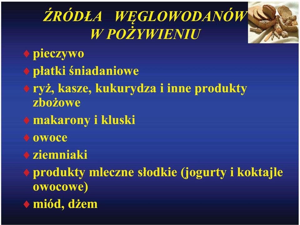 zbożowe makarony i kluski owoce ziemniaki produkty