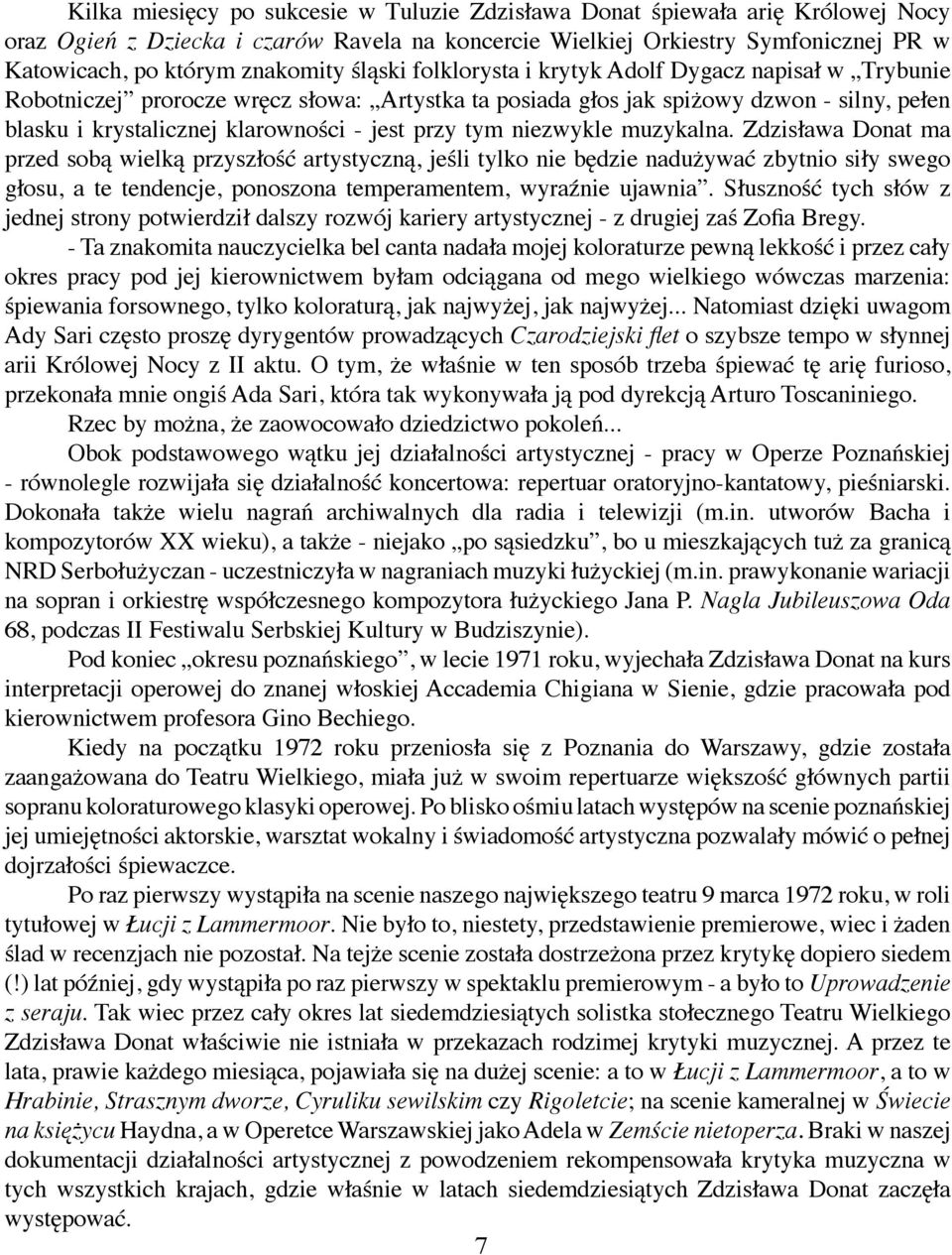 tym niezwykle muzykalna.