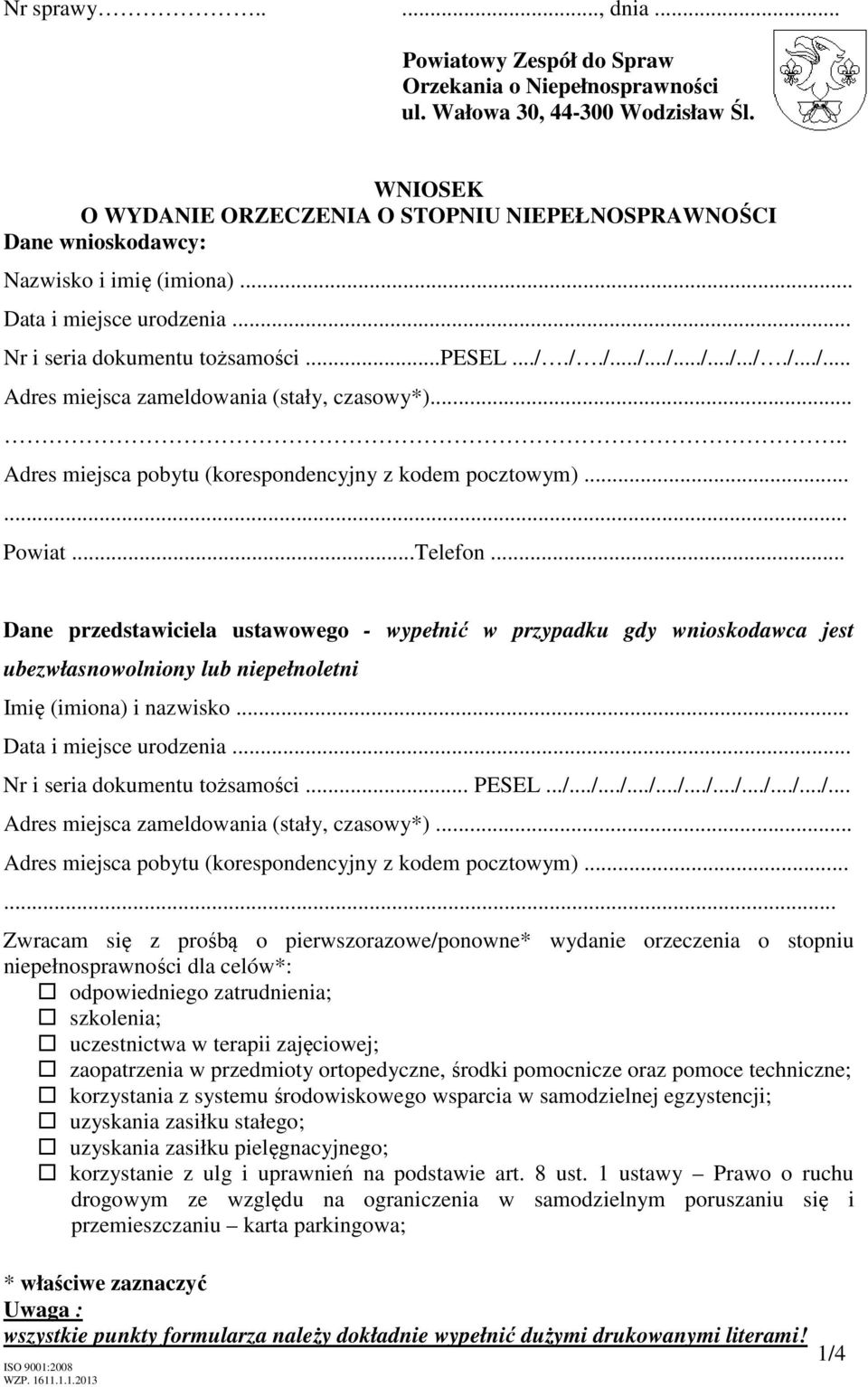 /./.../.../.../.../..././.../... Adres miejsca zameldowania (stały, czasowy*)..... Adres miejsca pobytu (korespondencyjny z kodem pocztowym)...... Powiat...Telefon.