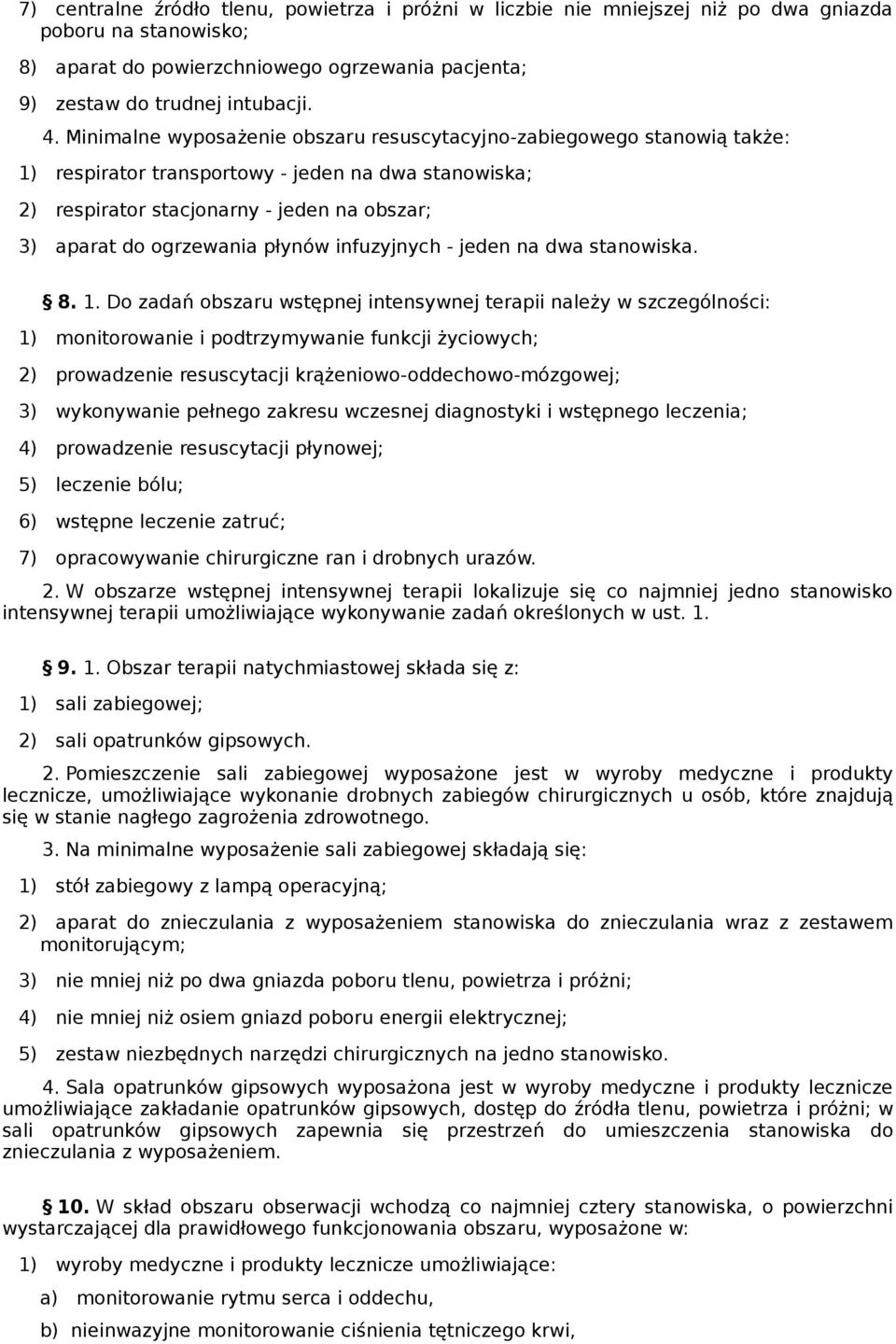 płynów infuzyjnych - jeden na dwa stanowiska. 8. 1.