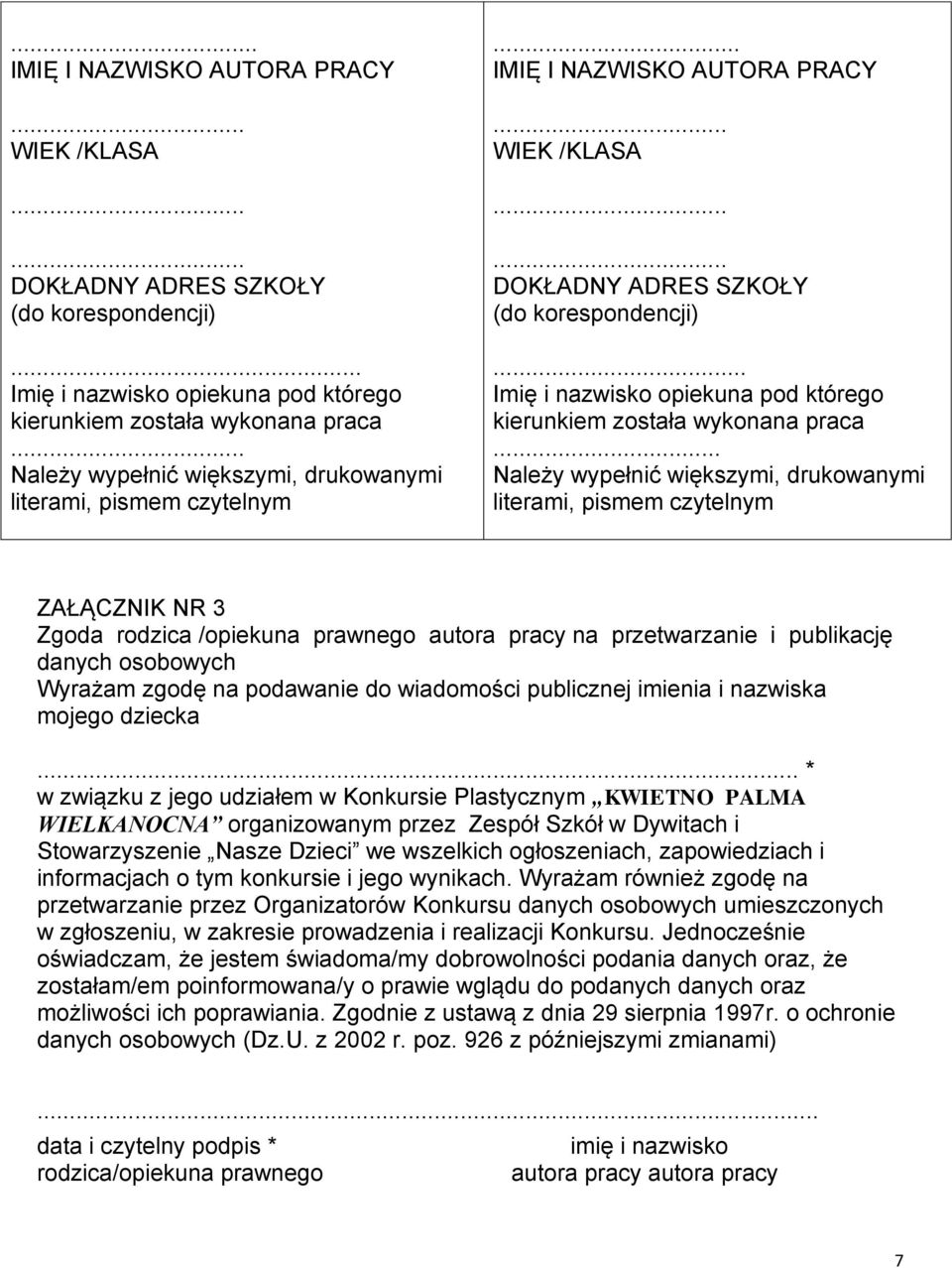 . Imię i nazwisko opiekuna pod którego kierunkiem została wykonana praca.