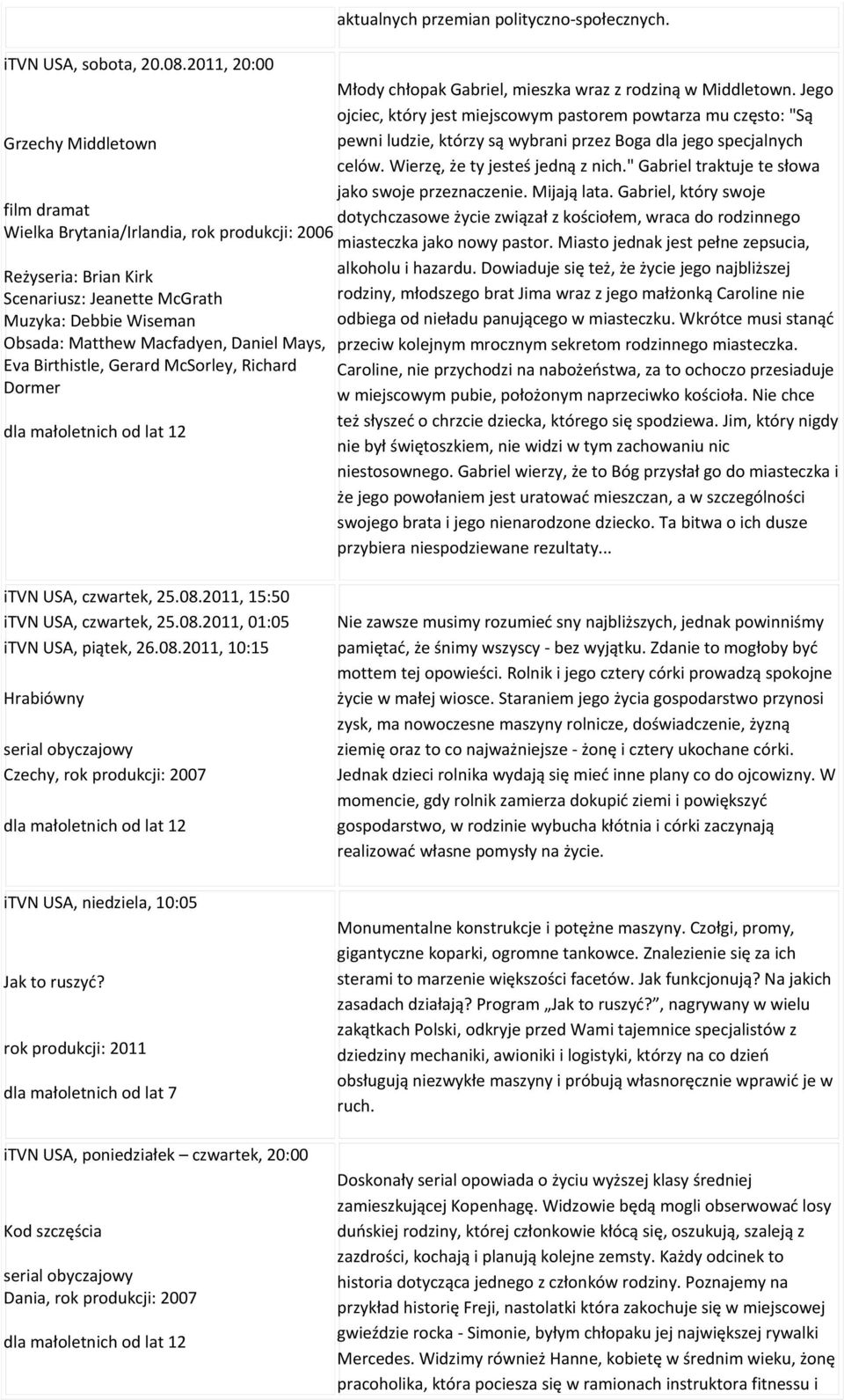 polityczno-społecznych. Młody chłopak Gabriel, mieszka wraz z rodziną w Middletown.