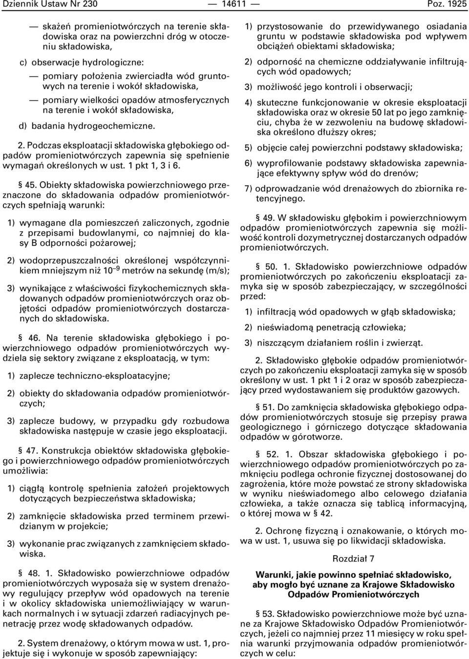 adowiska, pomiary wielkoêci opadów atmosferycznych na terenie i wokó sk adowiska, d) badania hydrogeochemiczne. 2.