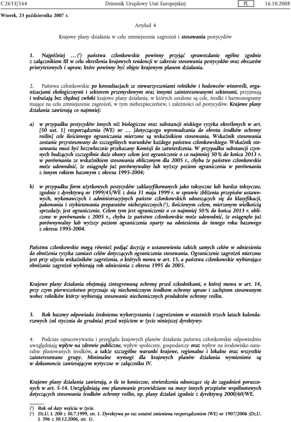 priorytetowych i upraw, które powinny być objęte krajowym planem działania. 2.