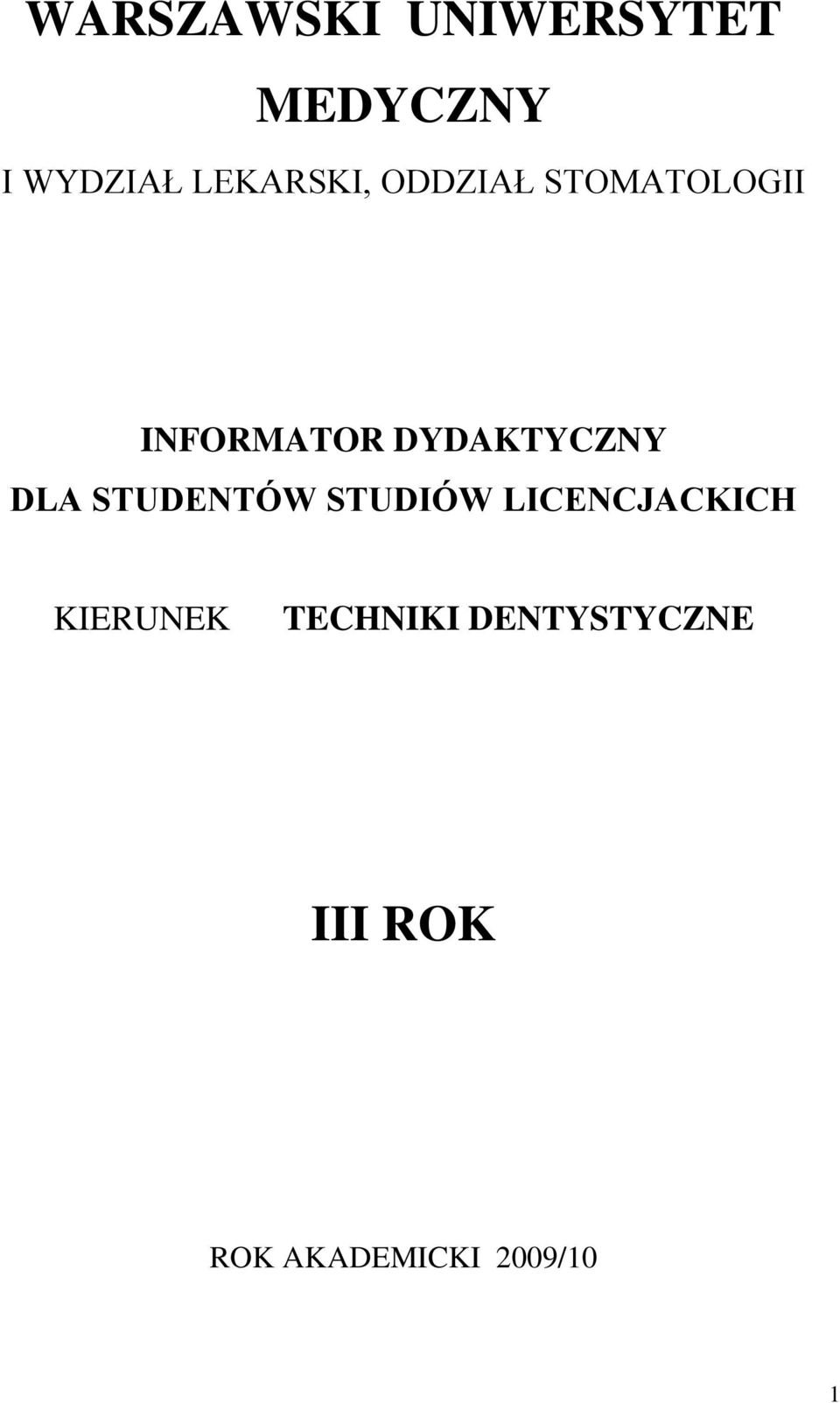 DYDAKTYCZNY DLA STUDENTÓW STUDIÓW LICENCJACKICH