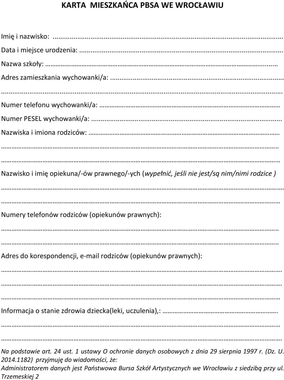 . Numery telefonów rodziców (opiekunów prawnych):.... Adres do korespondencji, e-mail rodziców (opiekunów prawnych):.. Informacja o stanie zdrowia dziecka(leki, uczulenia),:.