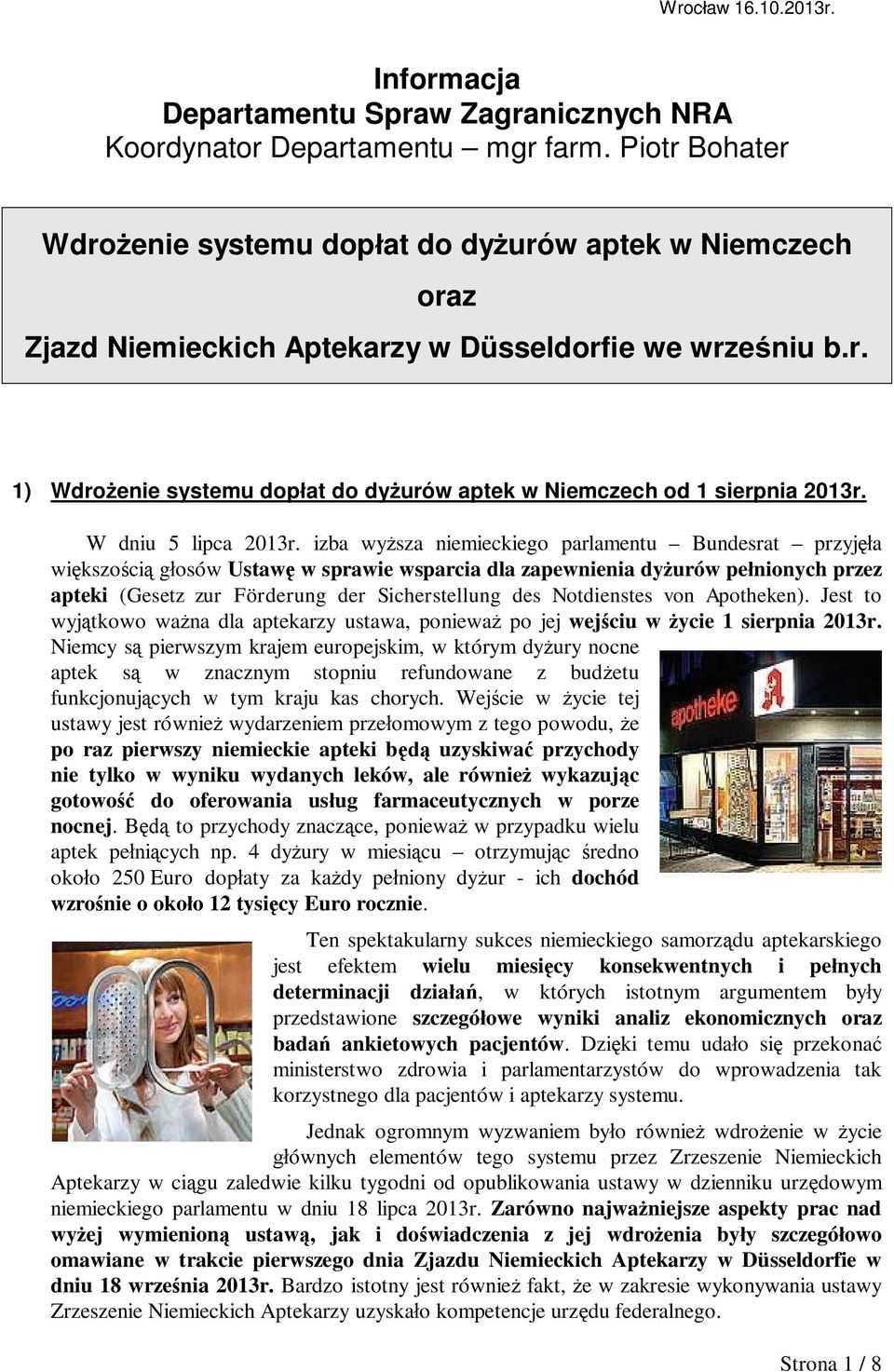 W dniu 5 lipca 2013r.