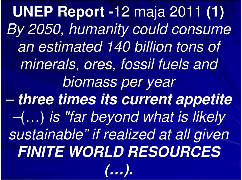 biomass per year three times its current appetite ( ) is "far beyond