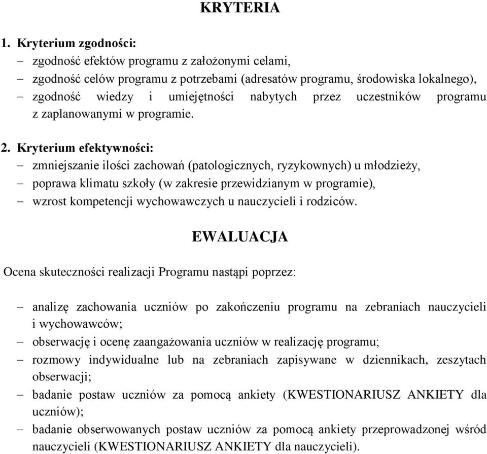 uczestników programu z zaplanowanymi w programie. 2.