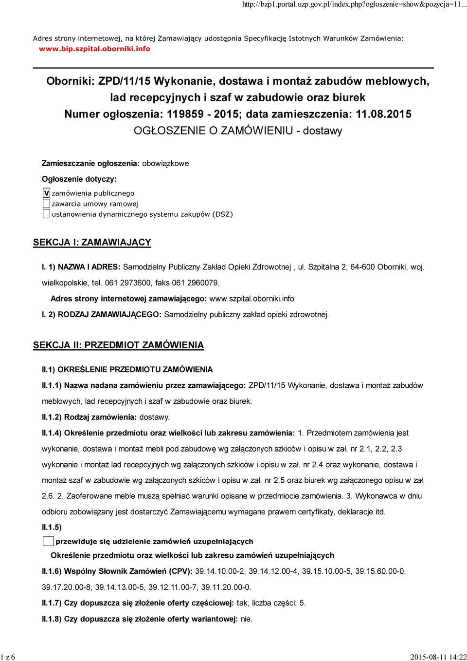 2015 OGŁOSZENIE O ZAMÓWIENIU - dostawy Zamieszczanie ogłoszenia: obowiązkowe.