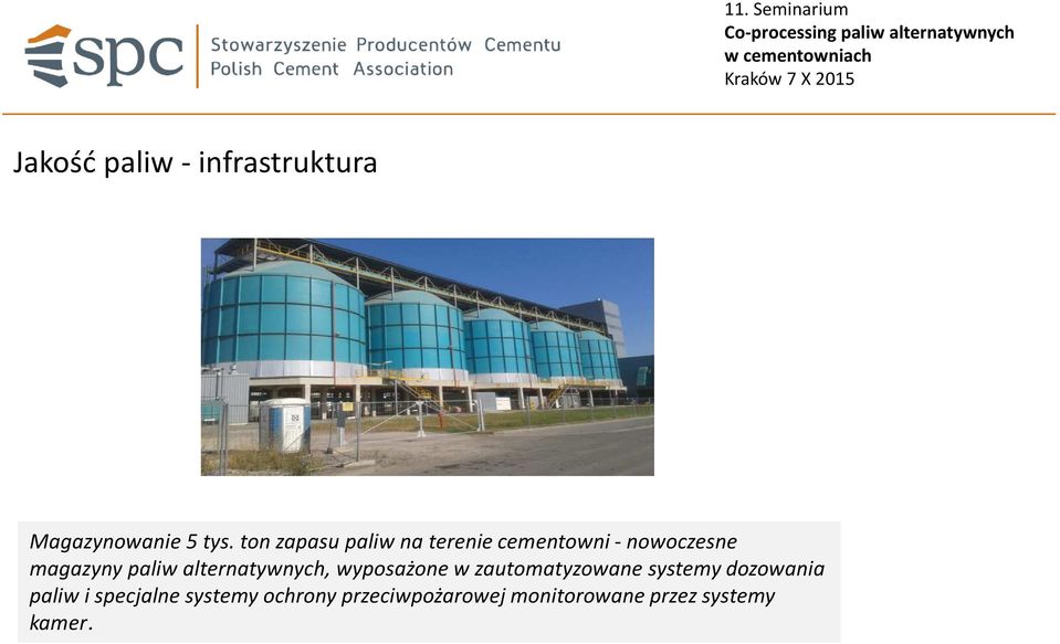alternatywnych, wyposażone w zautomatyzowane systemy dozowania