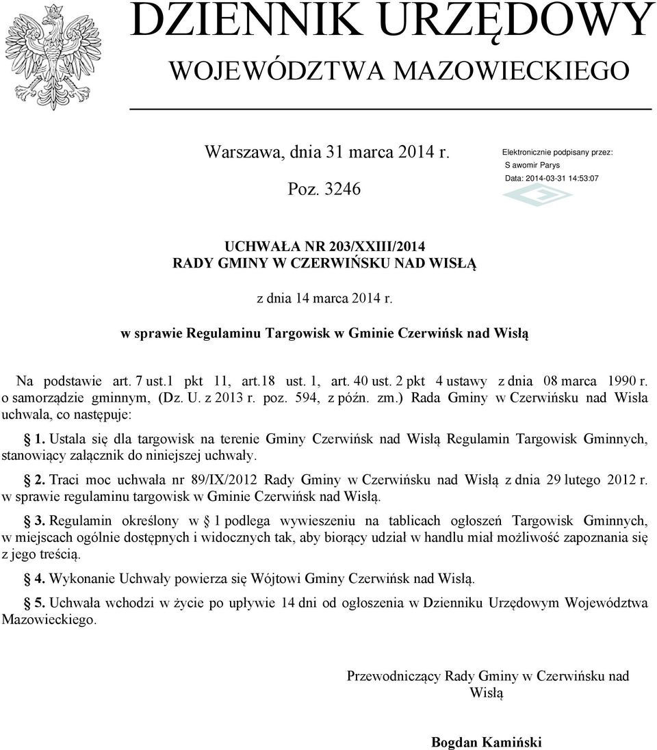 z 2013 r. poz. 594, z późn. zm.) Rada Gminy w Czerwińsku nad Wisła uchwala, co następuje: 1.