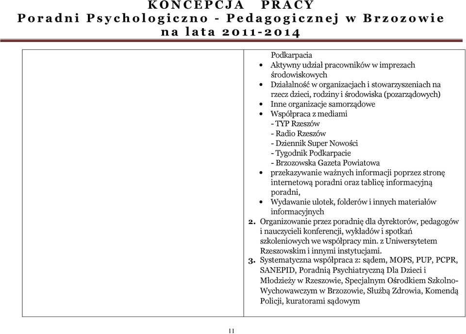oraz tablicę informacyjną poradni, Wydawanie ulotek, folderów i innych materiałów informacyjnych 2.