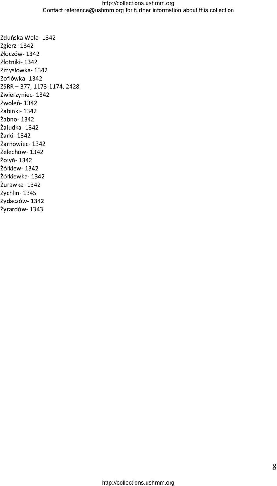 1342 Żabno 1342 Żałudka 1342 Żarki 1342 Żarnowiec 1342 Żelechów 1342 Żołyń