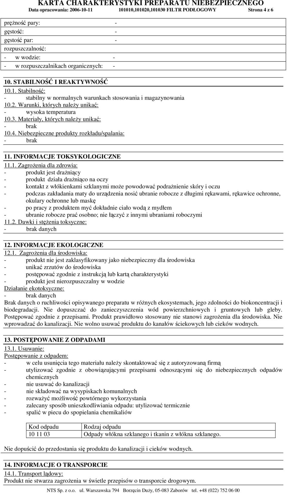 Materiały, których naleŝy unikać: 10