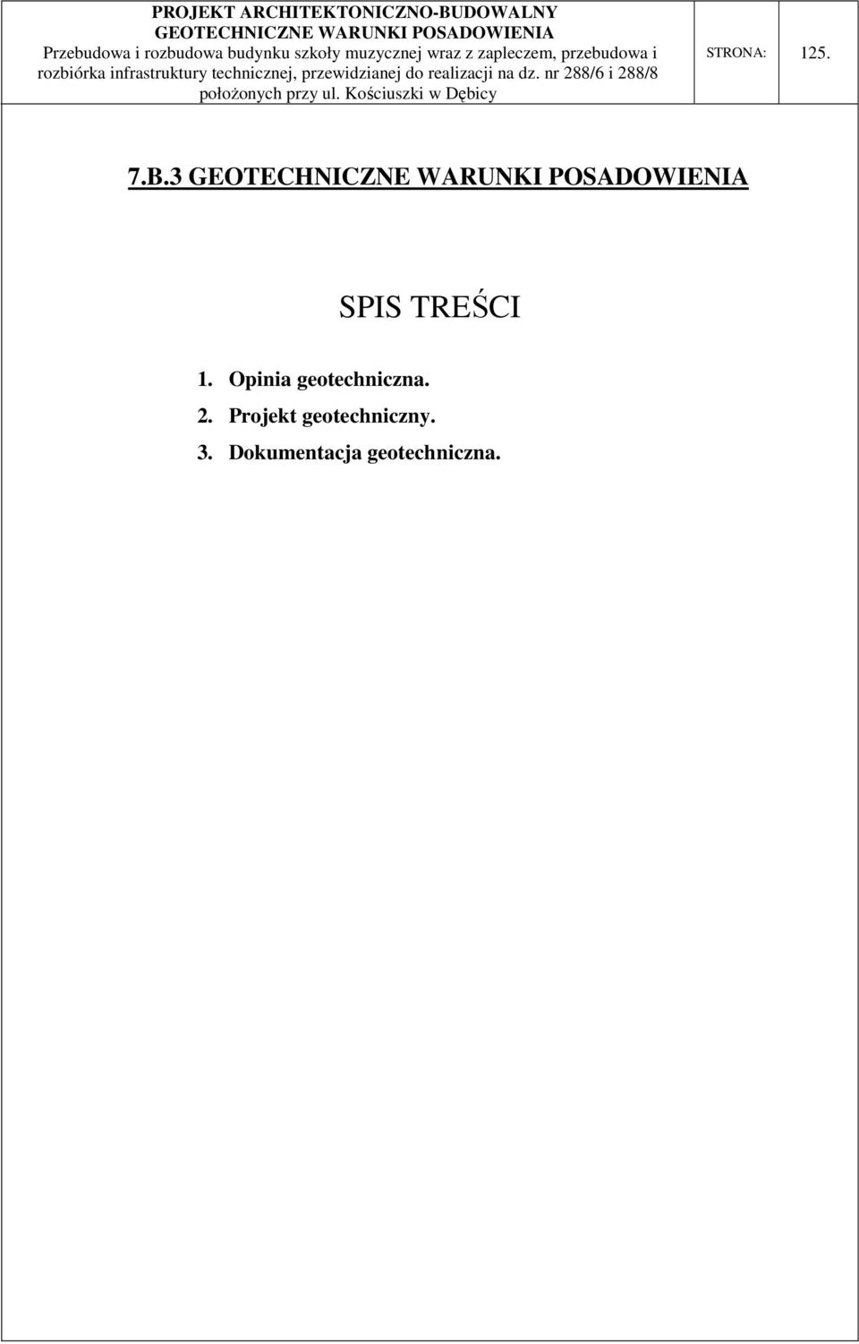 realizacji na dz. nr 288/6 i 288/8 położonych przy ul. Kościuszki w Dębicy STRONA: 125. 7.B.