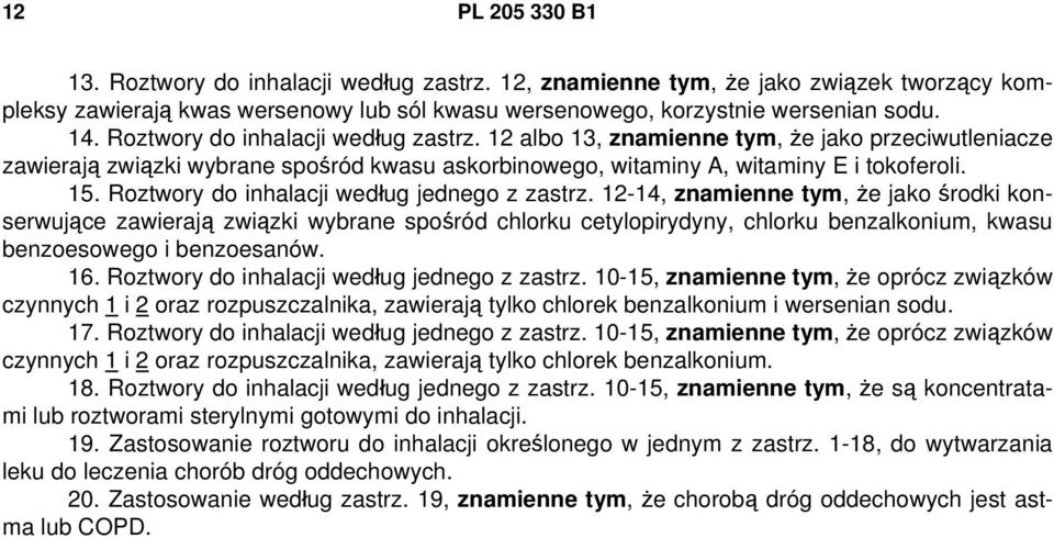 Roztwory do inhalacji według jednego z zastrz.