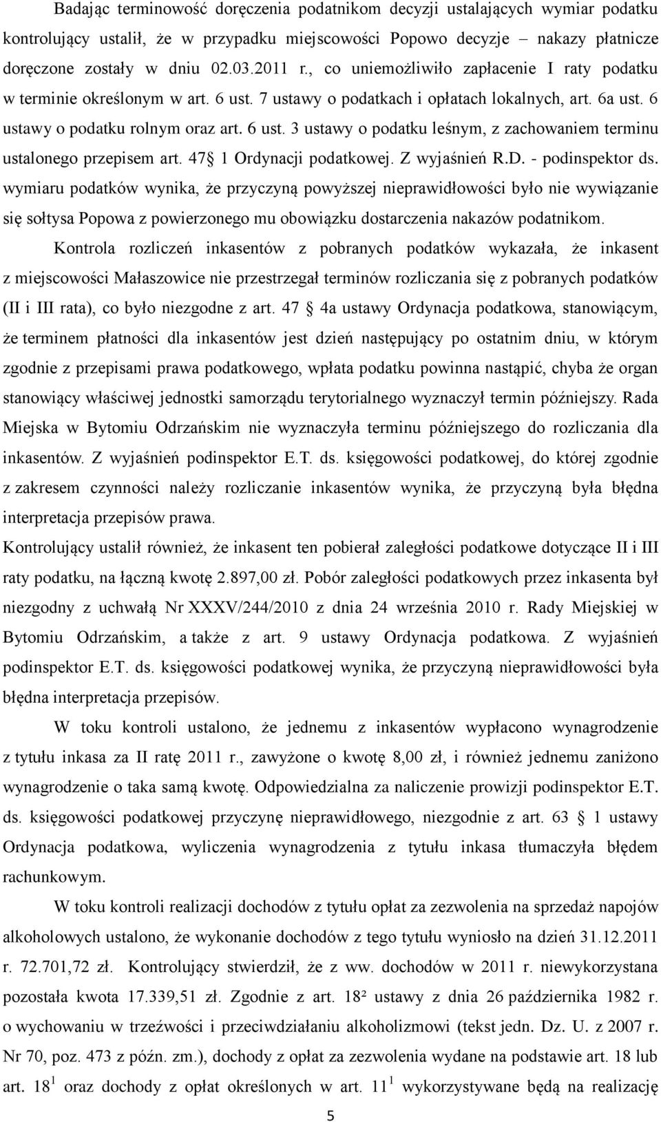 47 1 Ordynacji podatkowej. Z wyjaśnień R.D. - podinspektor ds.