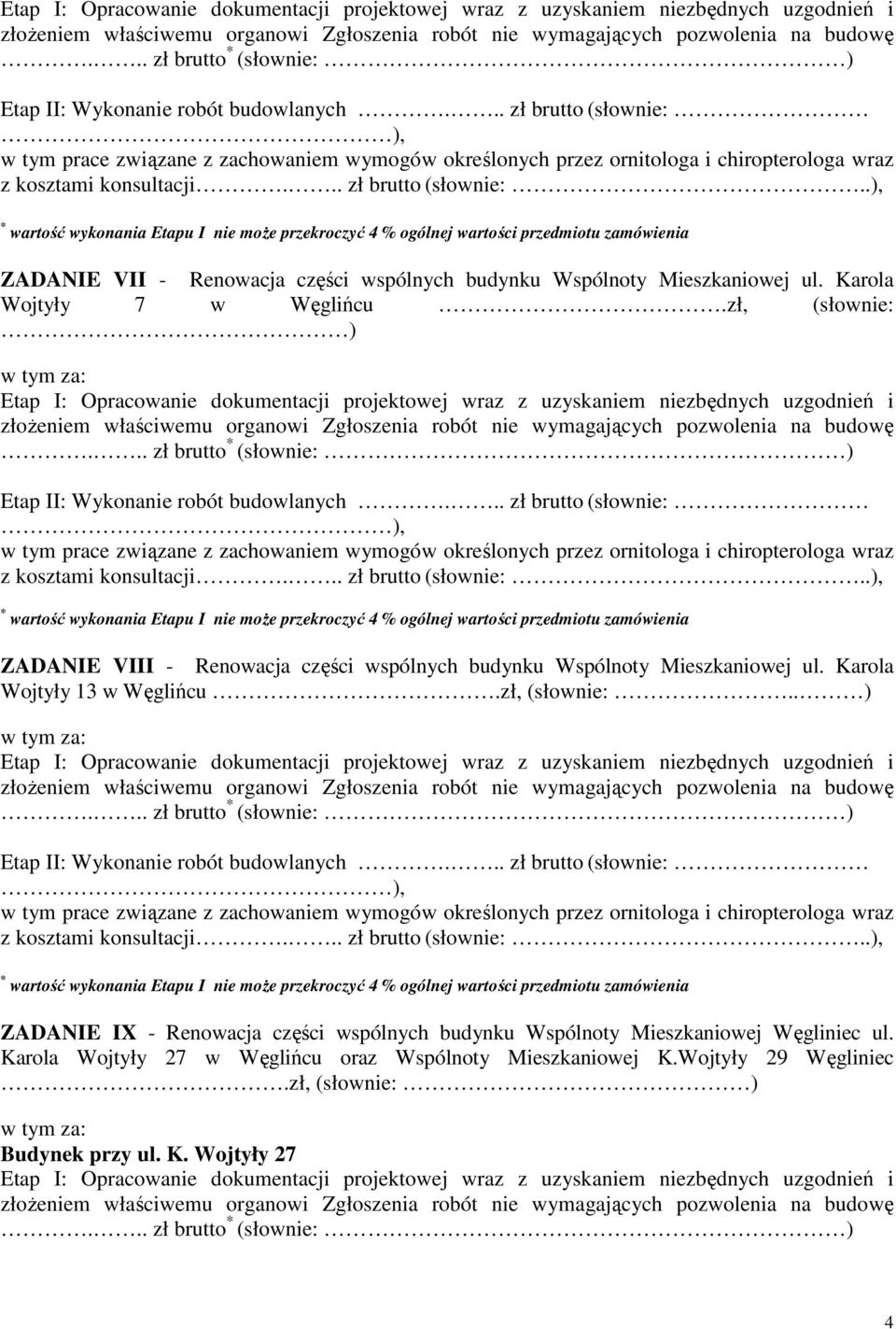 Karola Wojtyły 13 w Węglińcu.zł, (słownie:.