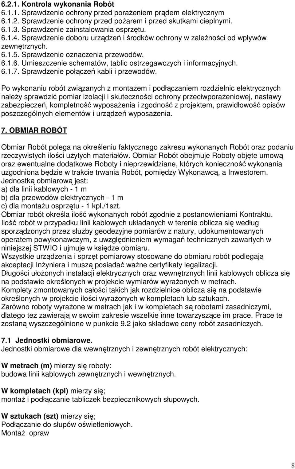 6.1.7. Sprawdzenie połączeń kabli i przewodów.