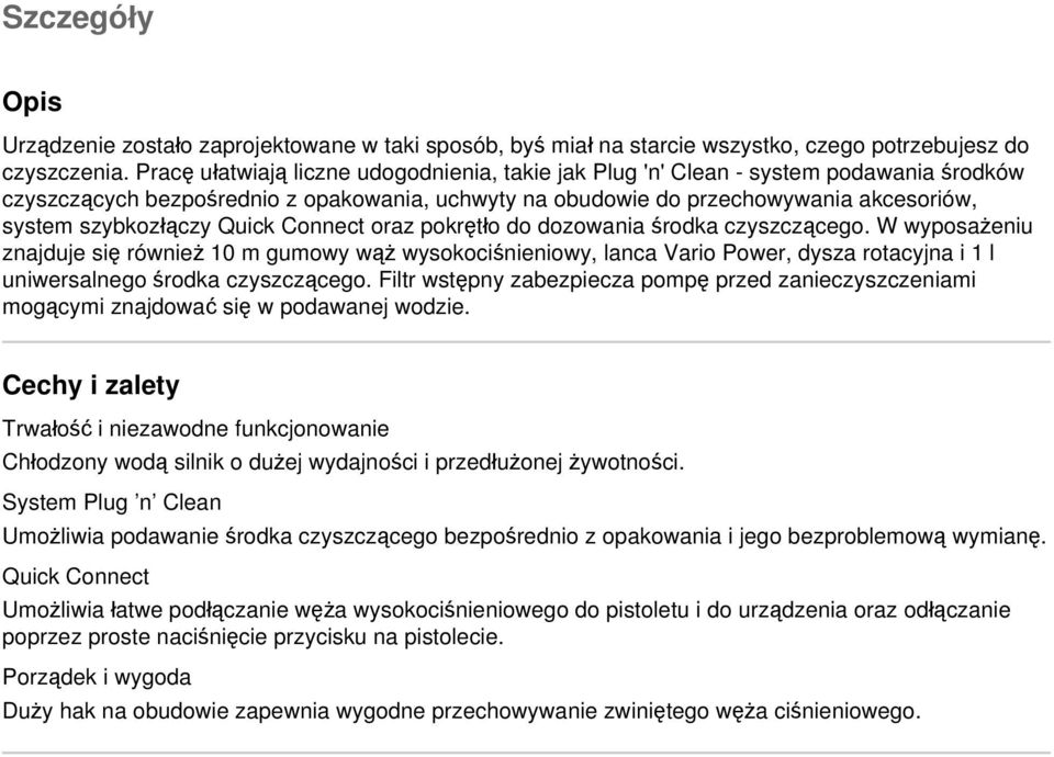 Quick Connect oraz pokrętło do dozowania środka czyszczącego.