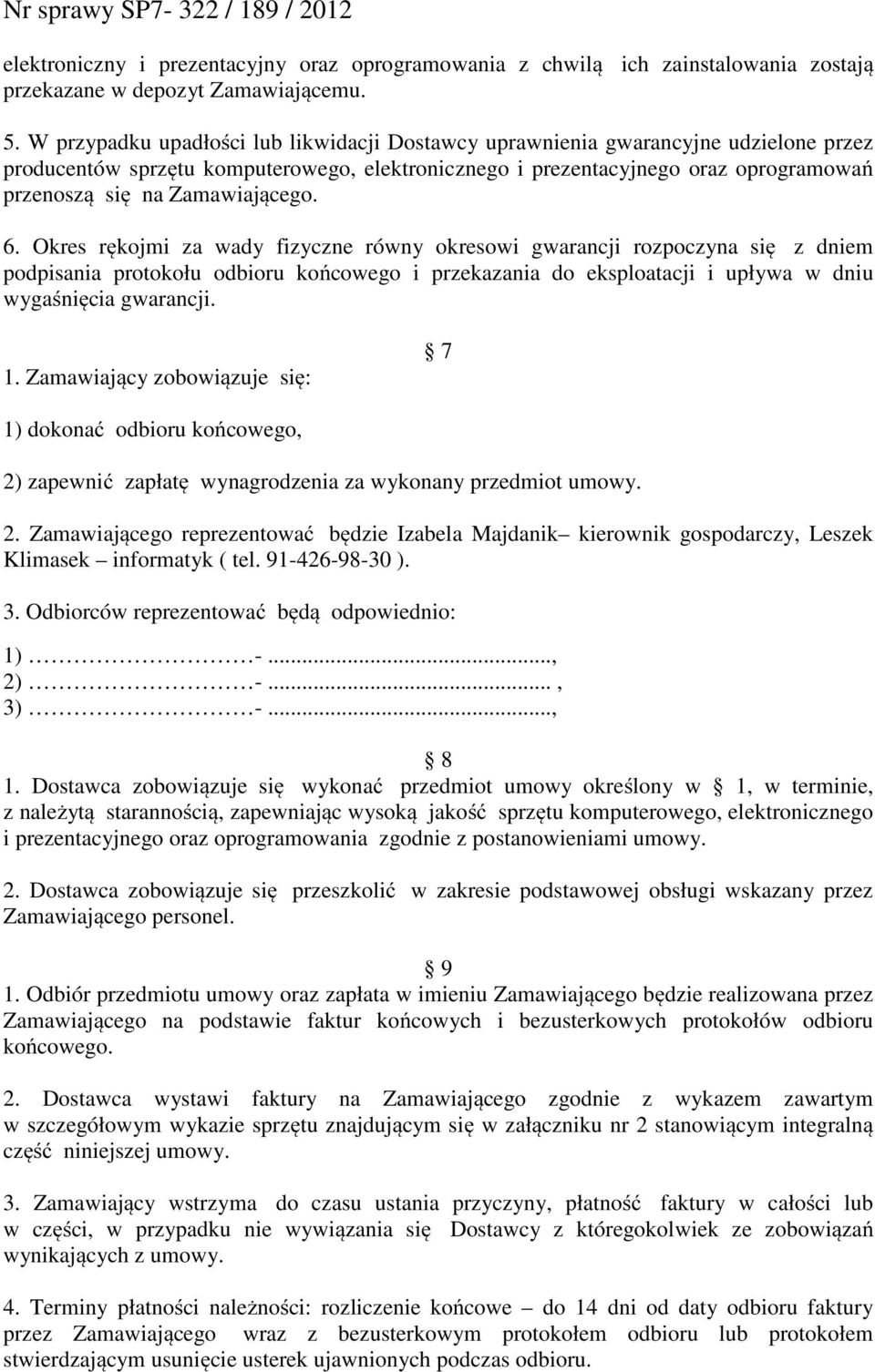 Zamawiającego. 6.