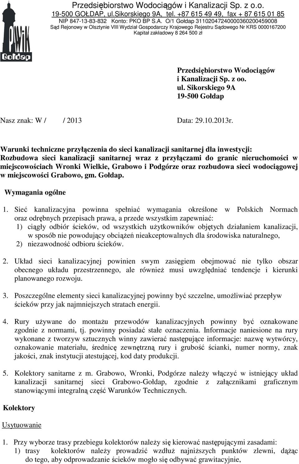 tel. +87 615 49 49, fax + 87 615 01 85 NIP 847-13-83-832 Konto: PKO BP S.A.