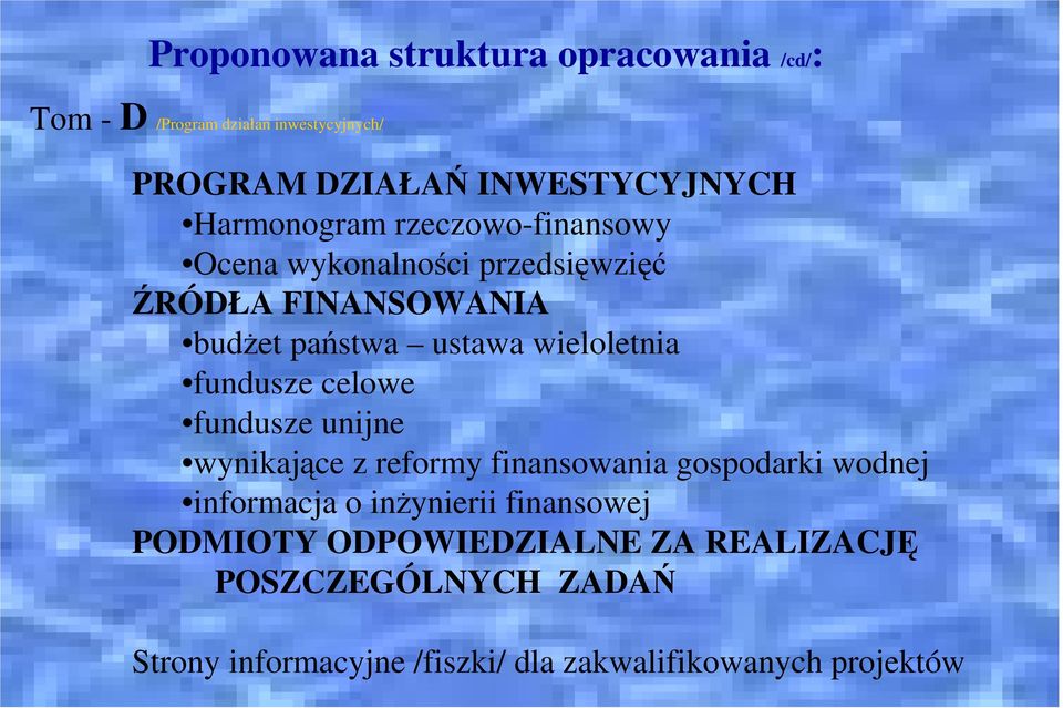 wieloletnia fundusze celowe fundusze unijne wynikające z reformy finansowania gospodarki wodnej informacja o