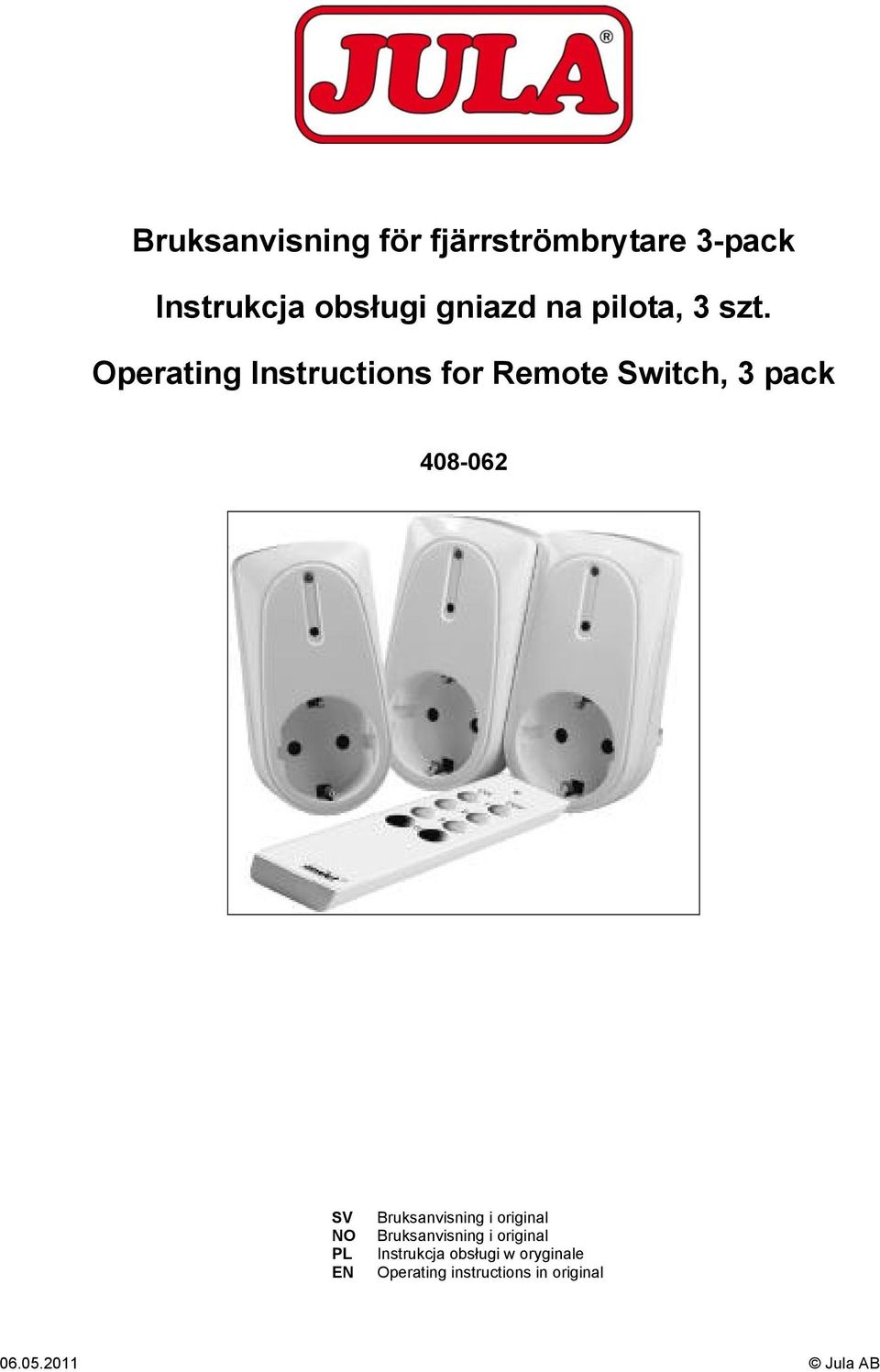 Operating Instructions for Remote Switch, 3 pack 408-062 SV NO PL EN