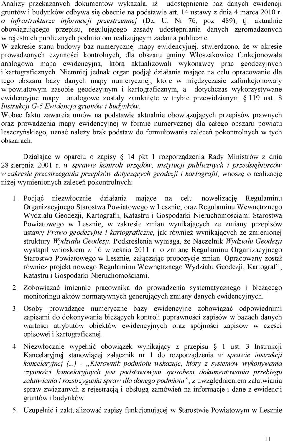 aktualnie obowiązującego przepisu, regulującego zasady udostępniania danych zgromadzonych w rejestrach publicznych podmiotom realizującym zadania publiczne.